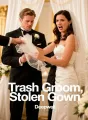 Trash Groom, Stolen Gown cover