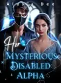 Her Mysterious Disabled Alpha cover