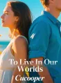 To Live In Our Separate Worlds cover