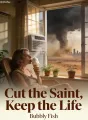 Cut the Saint, Keep the Life cover