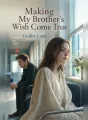 Making My Brother's Wish Come True cover