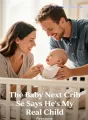 The Baby Next Crib Says He's My Real Child cover