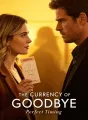 The Currency of Goodbye cover