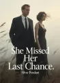 She Missed Her Last Chance cover