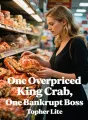 One Overpriced King Crab, One Bankrupt Boss cover