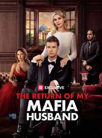 The Return of My Mafia HusbandShort Dramas