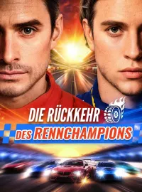 Die Rückkehr des Rennchampions