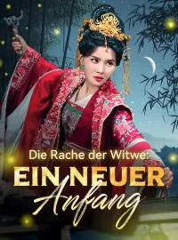 Die Rache der Witwe: Ein neuer Anfang