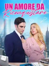 Un Amore da Riconquistare