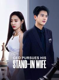 CEO Pursues His Stand-In Wife