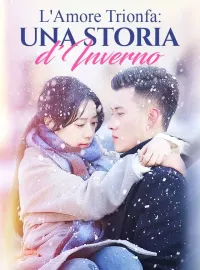 L'Amore Trionfa: Una Storia d'Inverno