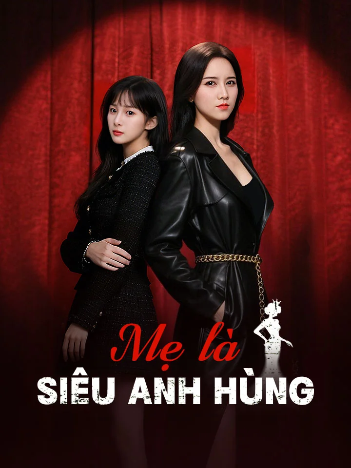 Mẹ là siêu anh hùng