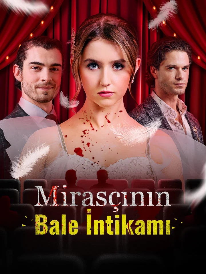 Mirasçının Bale İntikamı