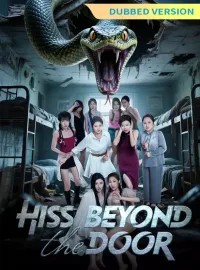 [Dubbed Version]Hiss Beyond the Door