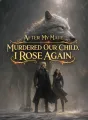 After My Mate Murdered Our Child, I Rose Again cover