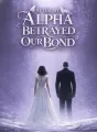 After My Alpha Betrayed Our Bond cover