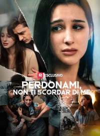 Perdonami, non ti scordar di me