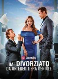 Hai divorziato da un'ereditiera geniale