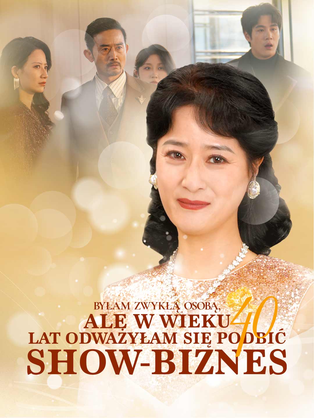 Byłam zwykłą osobą, ale w wieku 40 lat odważyłam się podbić show-biznes