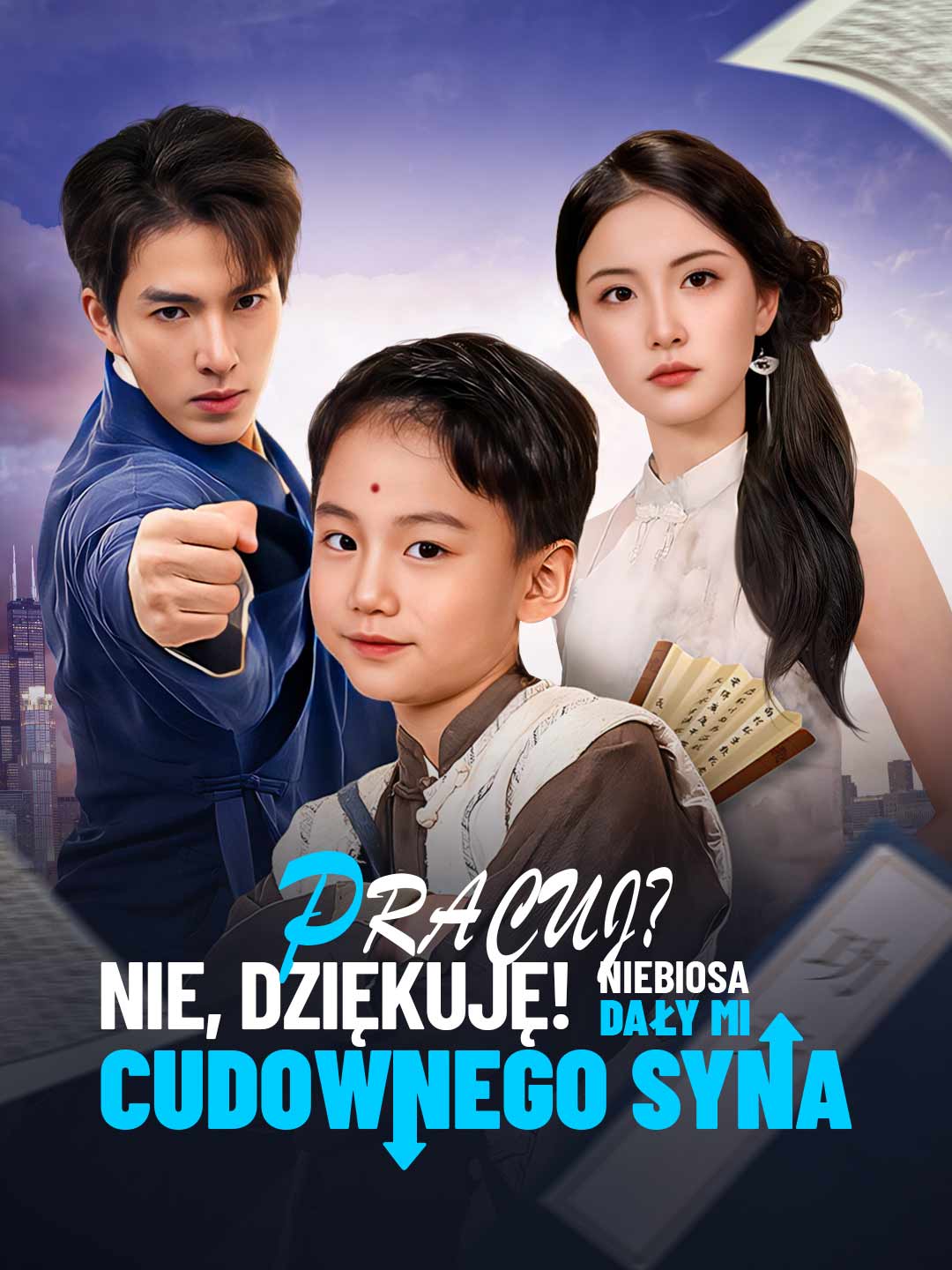 Pracuj? Nie, Dziękuję! Niebiosa Dały Mi Cudownego Syna