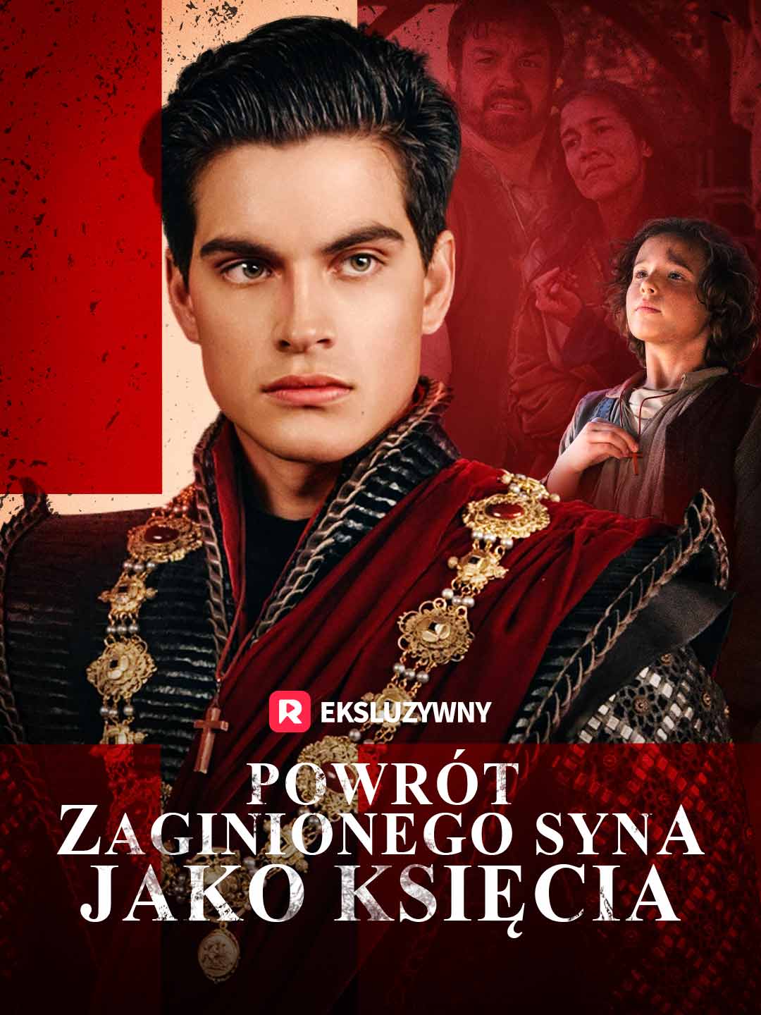 Powrót Zaginionego Syna jako Księcia