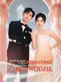 Po Wcieleniu w Złą Bohaterkę, Księżniczka Codziennie Myśli o Rozwodzie