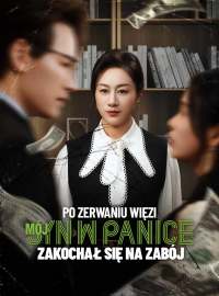 Po zerwaniu więzi mój syn w panice zakochał się na zabój