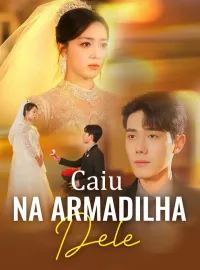 Caiu na Armadilha Dele