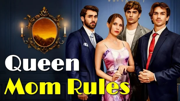 Queen Mom Rules – A Glamorous Clash of Status, Secrets, and Self-Worth