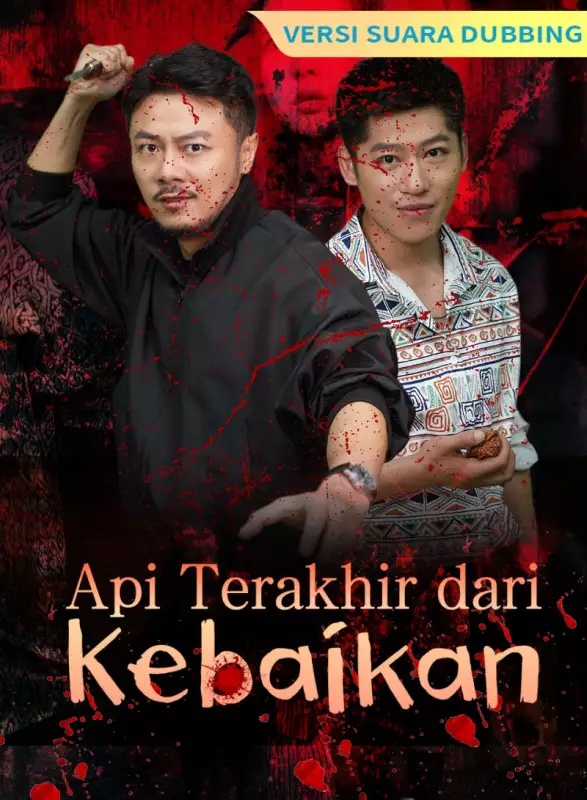 [Versi suara dubbing] Api Terakhir dari Kebaikan