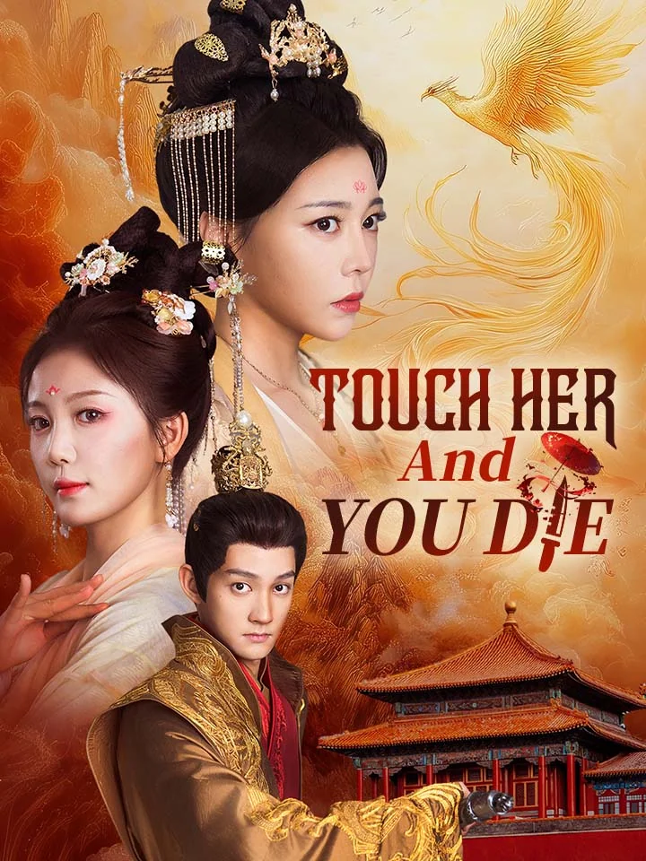 Touch Her And You Die