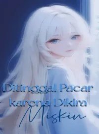 Ditinggal Pacar karena Dikira Miskin