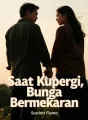 Saat Kupergi, Bunga Bermekaran cover