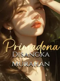 Primadona Disangka Murahan