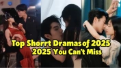 Top Short Dramas of 2025 You Can’t Miss | MiniShort Best Picks