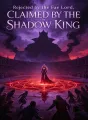 Rejected by the Fae Lord, Claimed by the Shadow King cover