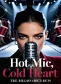 Hot Mic, Cold Heart: The Billionaire's Ruin cover