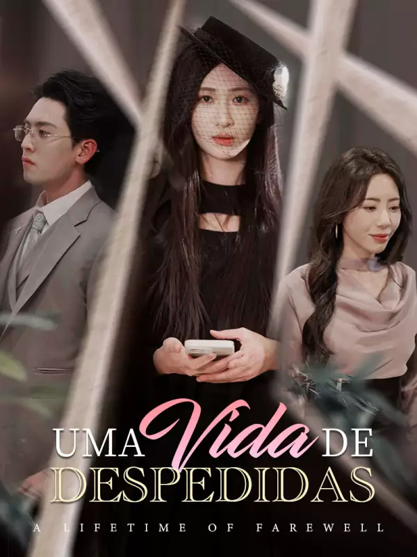 Uma Vida de Despedidas