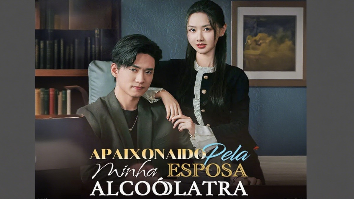 Apaixonado Pela Minha Esposa Alcoólatra: Um Drama Emocionante Sobre Segundas Chances e Amor Verdadeiro