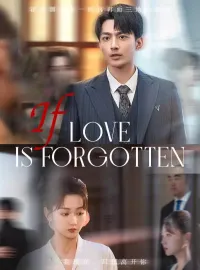 If Love Is Forgotten