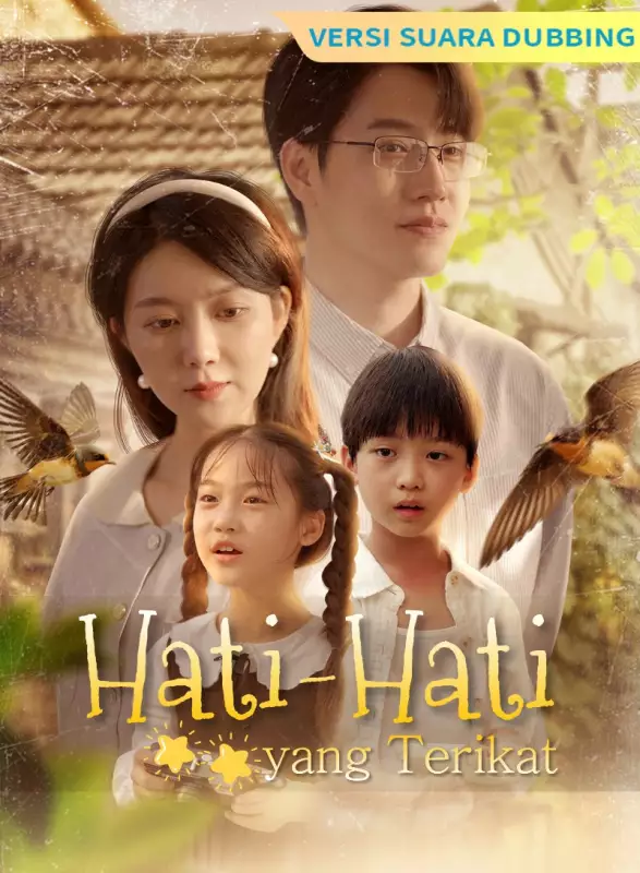 [Versi suara dubbing]  Hati-Hati yang Terikat