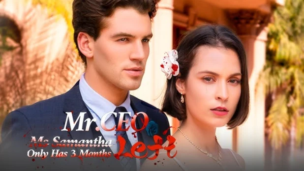 Mr. CEO, Ms. Samantha Only Has 3 Months Left-A Poignant Tale of Love, Guilt, and Redemption