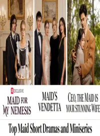 Top Maid Short Dramas and Miniseries