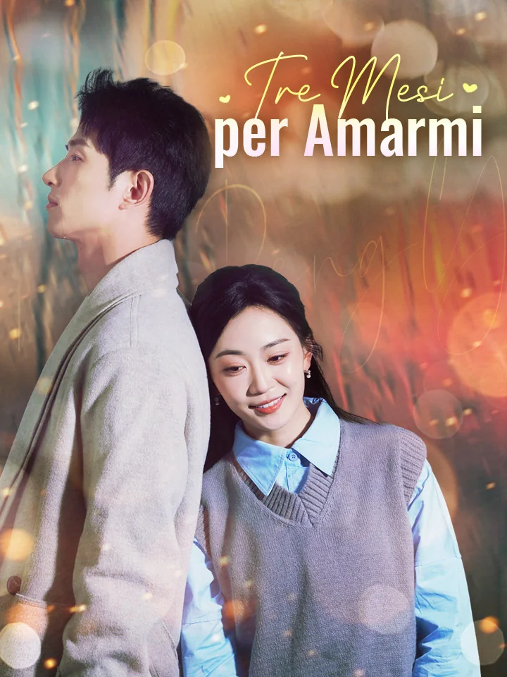 Tre Mesi per Amarmi