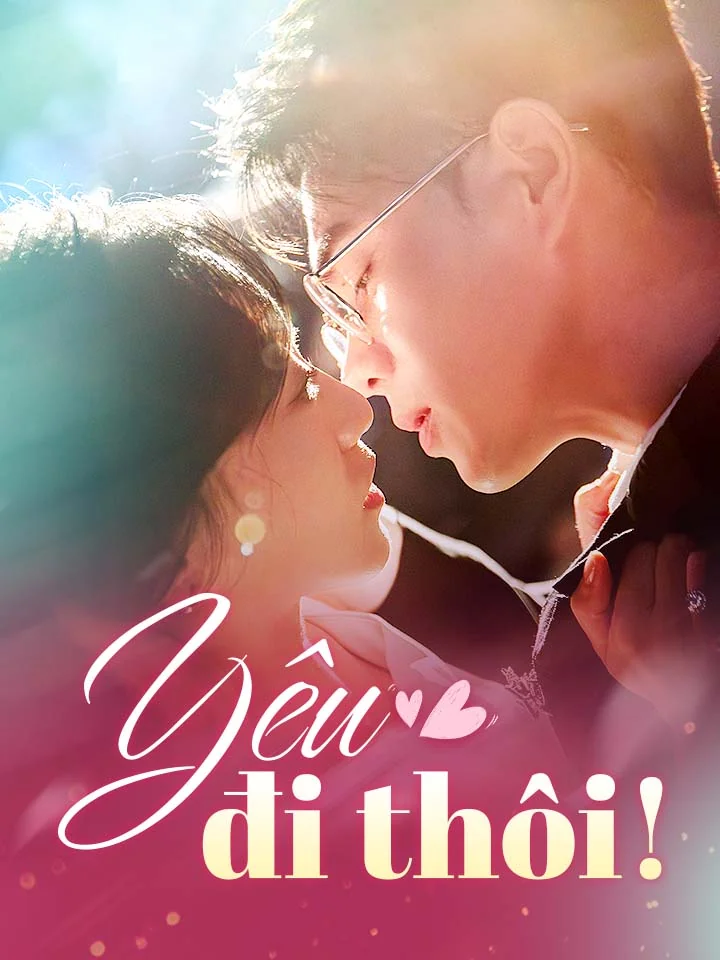Yêu đi thôi!