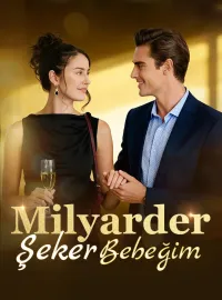 Milyarder Şeker Bebeğim