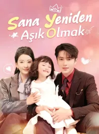 Sana Yeniden Aşık Olmak