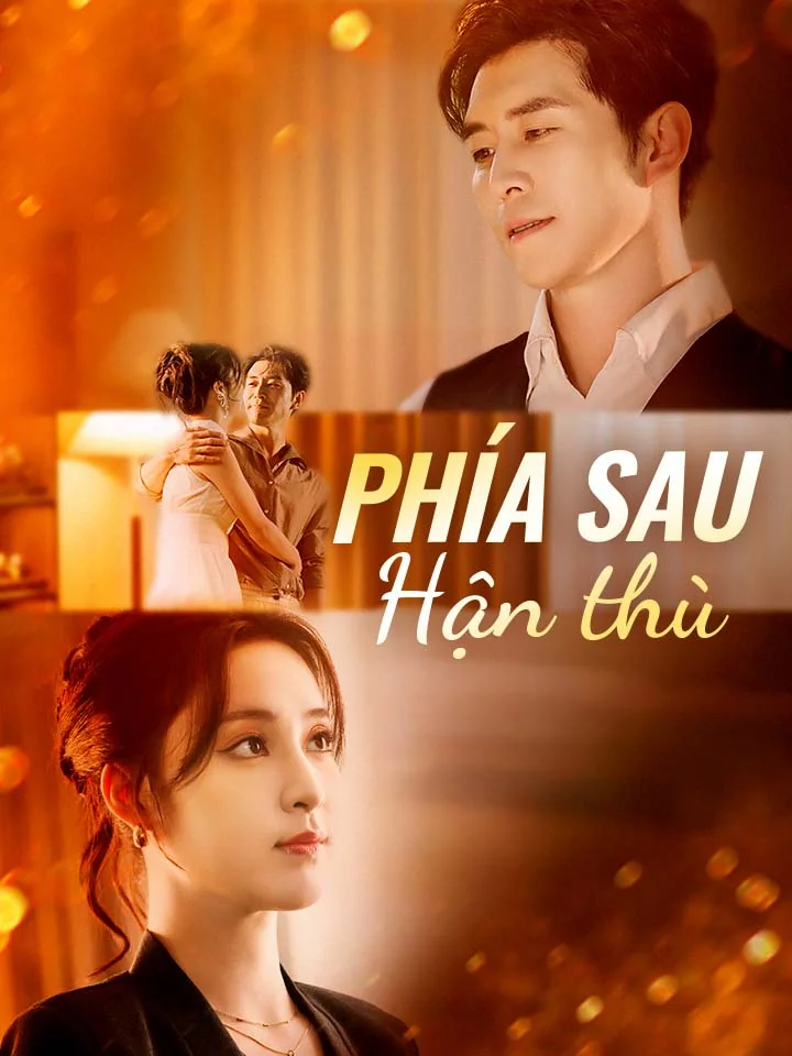 Phía sau hận thù