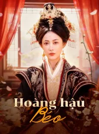 Hoàng hậu béo