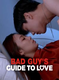 Bad guy's Guide to LoveShort Dramas